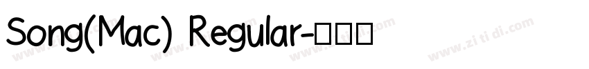 Song(Mac) Regular字体转换